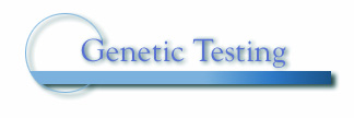 Genetic Testing