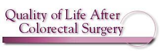 Quality of Life After Colorectal Surgery