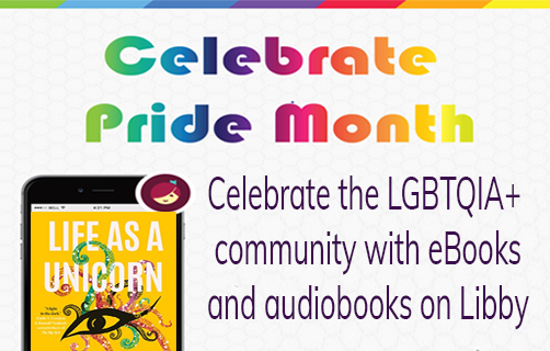 Celebrate pride month. This June, the Research Medical Library celebrates the LGBTQIA+ community with Pride Month, and elevates their stories. Read and eBook or audiobook with Libby.